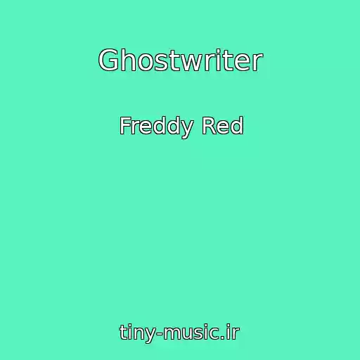 کاور آهنگ Ghostwriter از Freddy Red