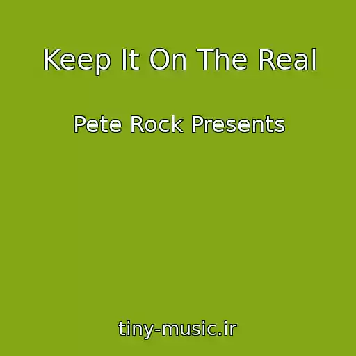 کاور آهنگ Keep It On The Real از Pete Rock Presents