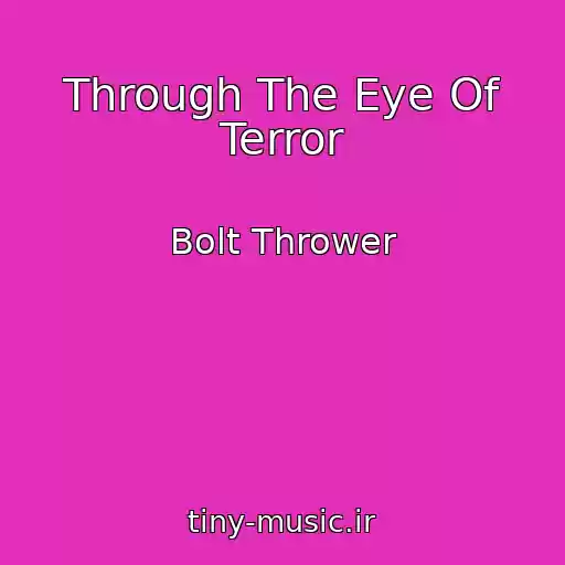 کاور آهنگ Through The Eye Of Terror از Bolt Thrower