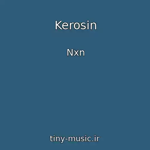 کاور آهنگ Kerosin از Nxn