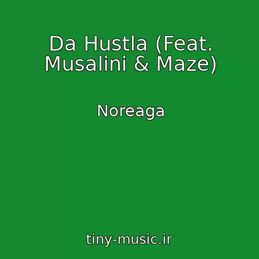 کاور آهنگ Da Hustla (Feat. Musalini & Maze) از Noreaga