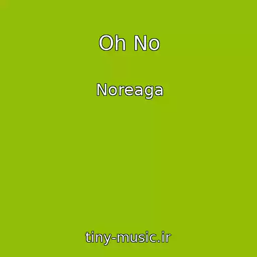 کاور آهنگ Oh No از Noreaga