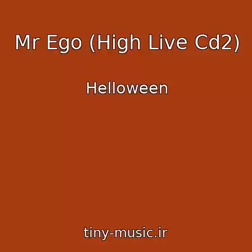 کاور آهنگ Mr Ego (High Live Cd2) از Helloween