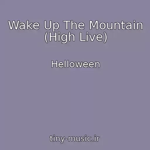 کاور آهنگ Wake Up The Mountain (High Live) از Helloween
