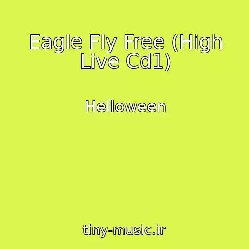 کاور آهنگ Eagle Fly Free (High Live Cd1) از Helloween