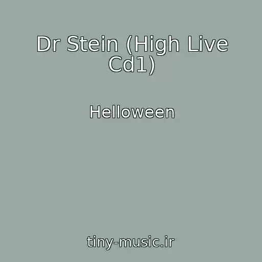 کاور آهنگ Dr Stein (High Live Cd1) از Helloween