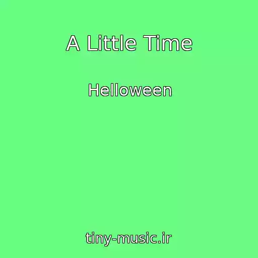 کاور آهنگ A Little Time از Helloween