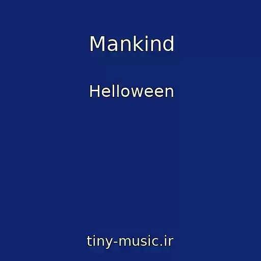 کاور آهنگ Mankind از Helloween
