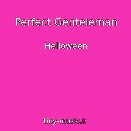 کاور آهنگ Perfect Genteleman از Helloween