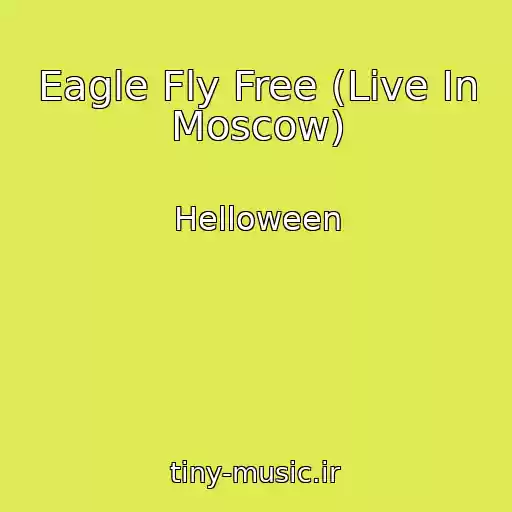 کاور آهنگ Eagle Fly Free (Live In Moscow) از Helloween