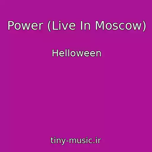 کاور آهنگ Power (Live In Moscow) از Helloween