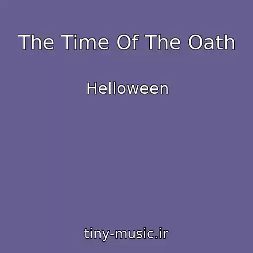 کاور آهنگ The Time Of The Oath از Helloween