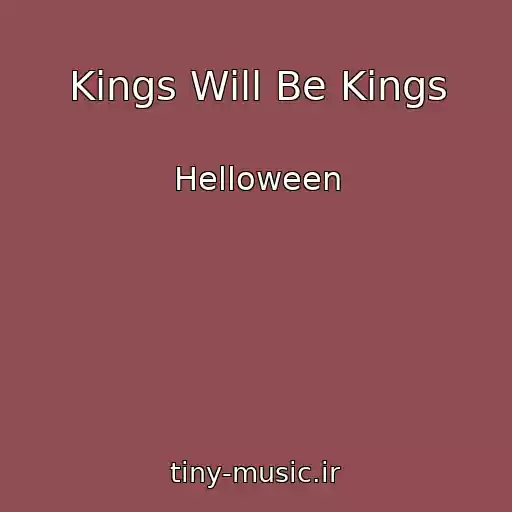 کاور آهنگ Kings Will Be Kings از Helloween