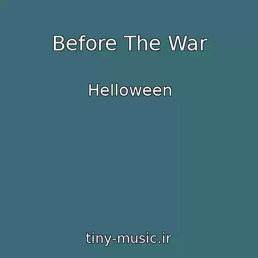 کاور آهنگ Before The War از Helloween