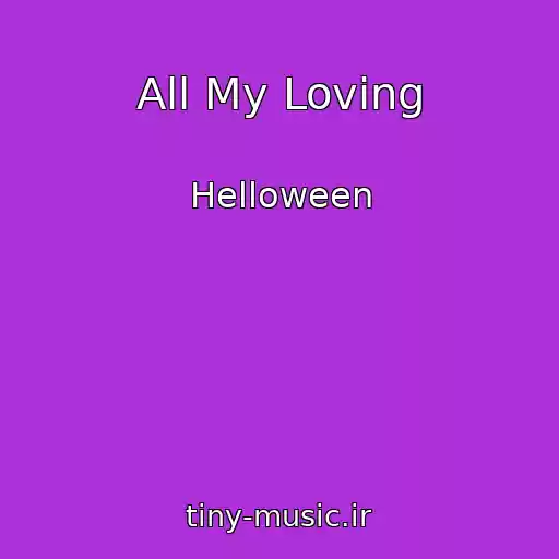 کاور آهنگ All My Loving از Helloween
