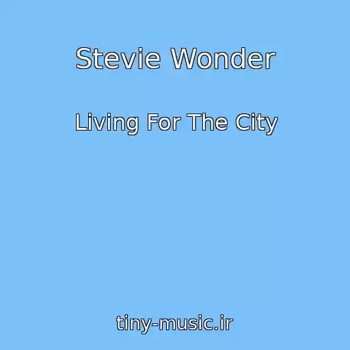 کاور آهنگ Stevie Wonder از Living For The City