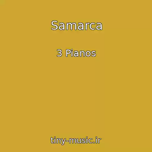 کاور آهنگ Samarca از 3 Pianos