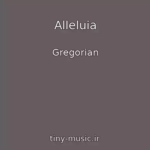 کاور آهنگ Alleluia از Gregorian