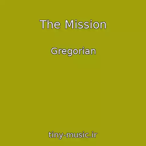 کاور آهنگ The Mission از Gregorian