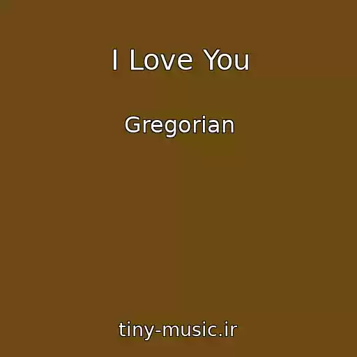 کاور آهنگ I Love You از Gregorian