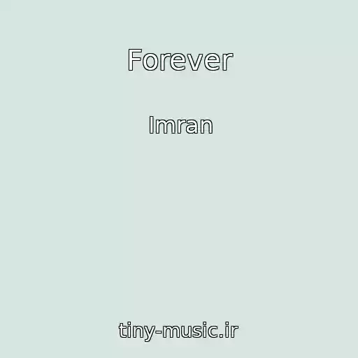 کاور آهنگ Forever از Imran