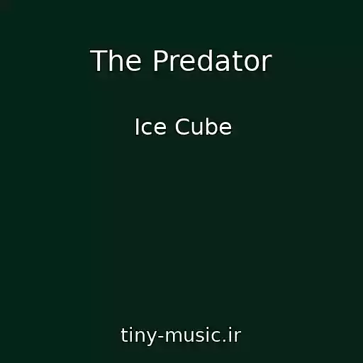 کاور آهنگ The Predator از Ice Cube
