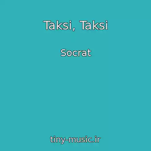 کاور آهنگ Taksi, Taksi از Socrat