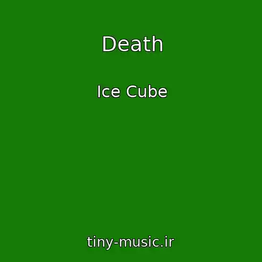 کاور آهنگ Death از Ice Cube