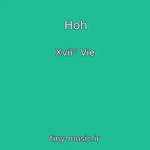 کاور آهنگ Hoh از Xvii° Vie