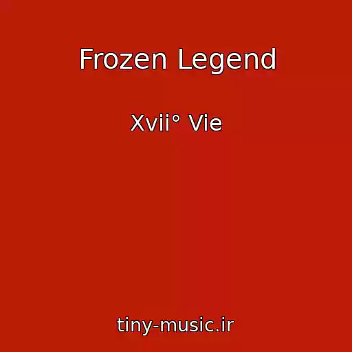 کاور آهنگ Frozen Legend از Xvii° Vie