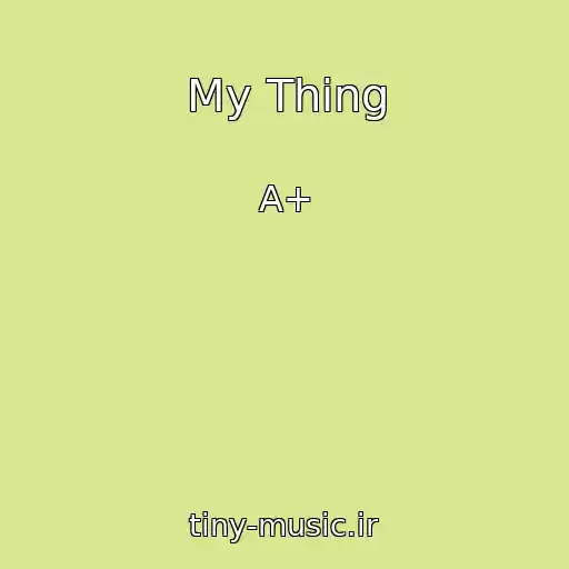 کاور آهنگ My Thing از A+
