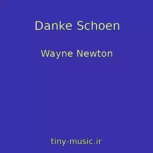 کاور آهنگ Danke Schoen از Wayne Newton