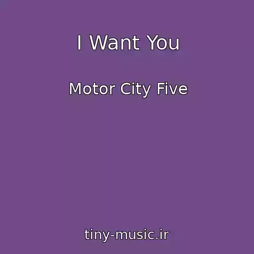 کاور آهنگ I Want You از Motor City Five