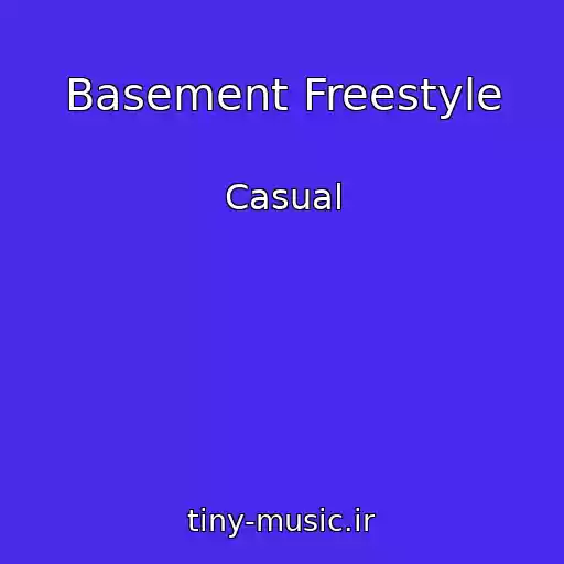 کاور آهنگ Basement Freestyle از Casual