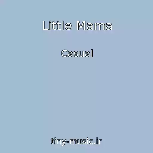 کاور آهنگ Little Mama از Casual