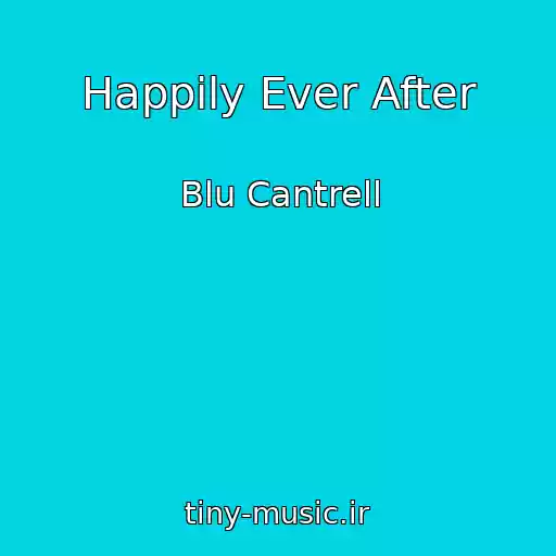 کاور آهنگ Happily Ever After از Blu Cantrell