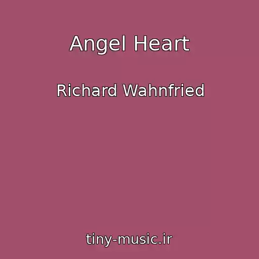 کاور آهنگ Angel Heart از Richard Wahnfried