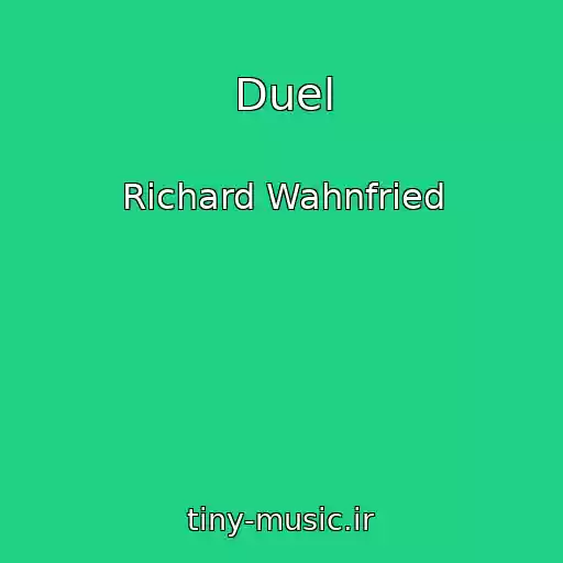 کاور آهنگ Duel از Richard Wahnfried