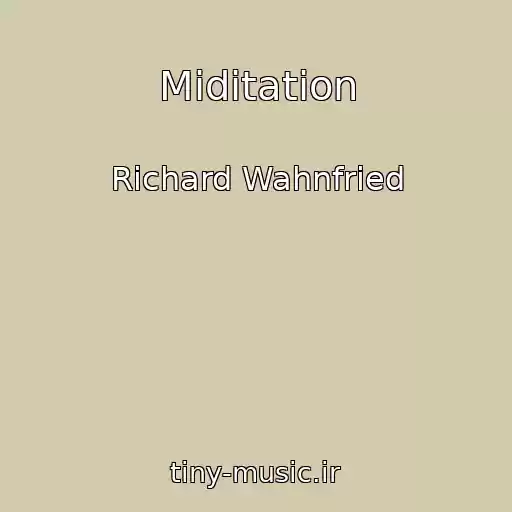 کاور آهنگ Miditation از Richard Wahnfried