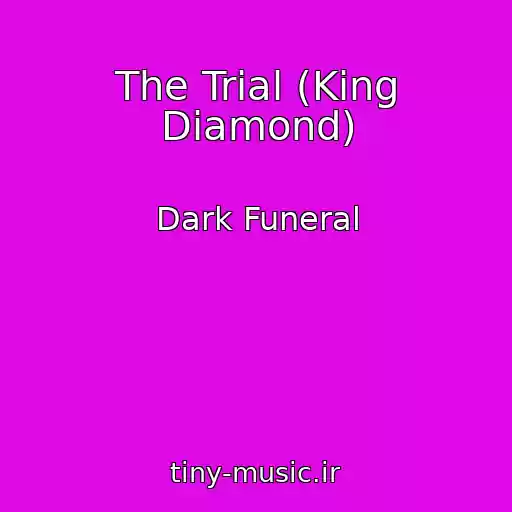 کاور آهنگ The Trial (King Diamond) از Dark Funeral