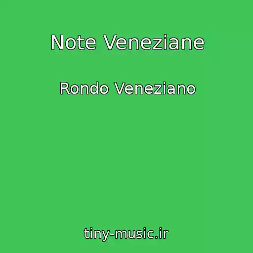 کاور آهنگ Note Veneziane از Rondo Veneziano