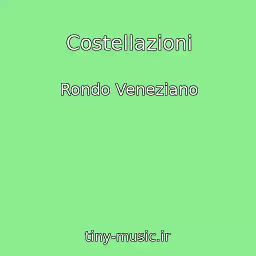 کاور آهنگ Costellazioni از Rondo Veneziano