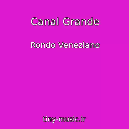 کاور آهنگ Canal Grande از Rondo Veneziano