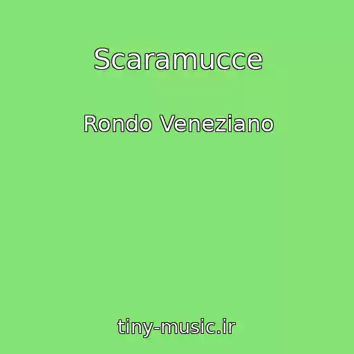 کاور آهنگ Scaramucce از Rondo Veneziano
