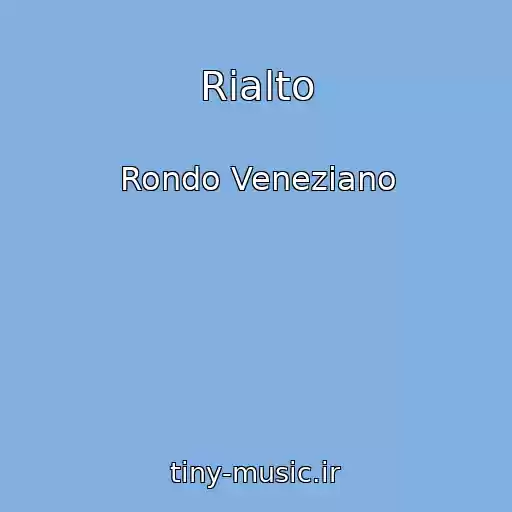 کاور آهنگ Rialto از Rondo Veneziano