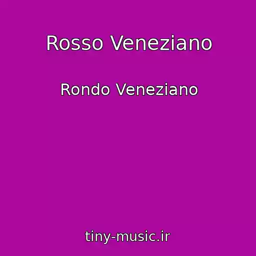 کاور آهنگ Rosso Veneziano از Rondo Veneziano