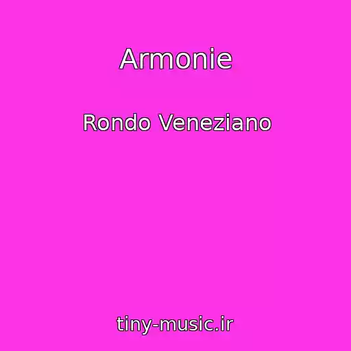 کاور آهنگ Armonie از Rondo Veneziano