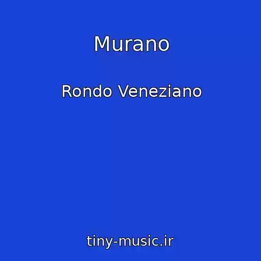 کاور آهنگ Murano از Rondo Veneziano