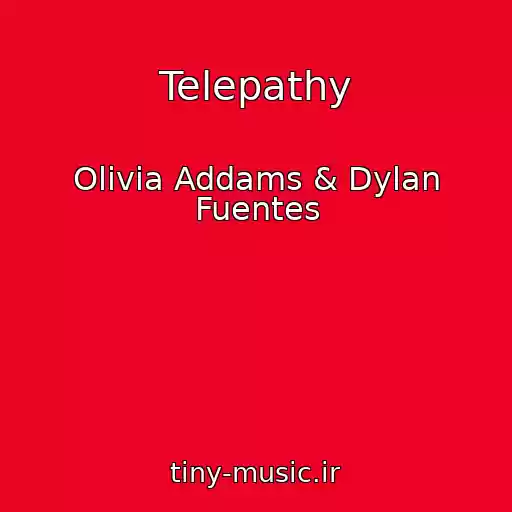 کاور آهنگ Telepathy از Olivia Addams & Dylan Fuentes