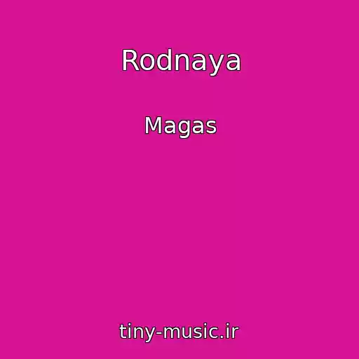 کاور آهنگ Rodnaya از Magas